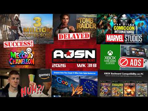 Thumbnail for AJSN WK31B- Comic Con '26, Xbox ADS in Games, Black Flags 3 Mil+, Tomb Raider DELAY, 007 back at IO?