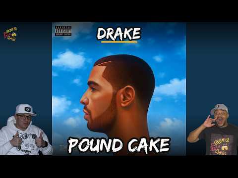 Video thumbnail: DRAKE - POUND CAKE REACTION | Nothing Was The Same Classic