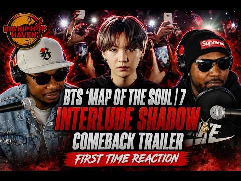 Video thumbnail: BTS - MAP OF THE SOUL 7 Interlude Shadow Comeback Trailer 🔥🎤 First Time Reaction