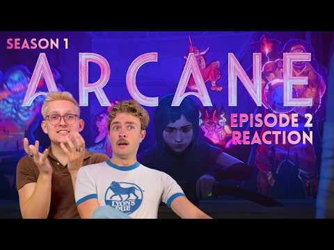 Video thumbnail: Reacting to ARCANE Episode 2! (Full Episode Reaction on our Patreon!)