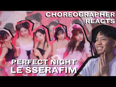 Video thumbnail: Dancer Reacts to PERFECT NIGHT - LE SSERAFIM w/ OVERWATCH 2 M/V & Choreography Video