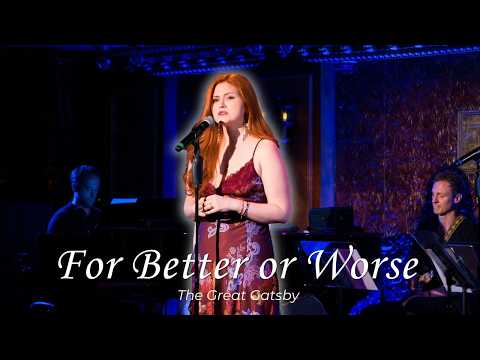 Video thumbnail: For Better or Worse - Hannah Bayles @ 54 Below