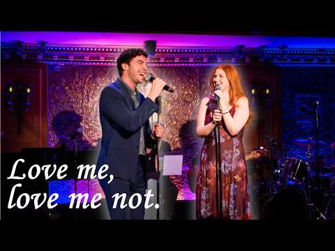 Video thumbnail: Love Me, Love Me Not - Hannah Bayles & Ryan McCartan @ 54 Below