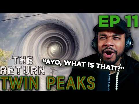 Video thumbnail: Twin Peaks: The Return EPISODE 11 (First Time Reaction)