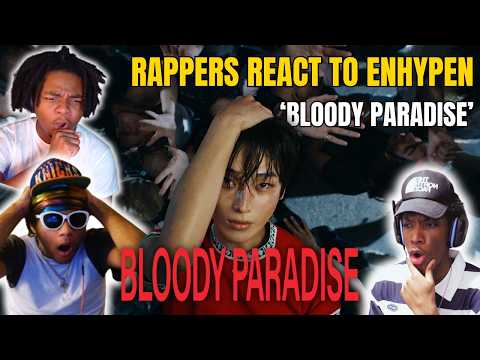 Video thumbnail: RAPPERS REACT TO ENHYPEN "Bloody Paradise" M/V (THESE VAMPS CAN FUNK!)
