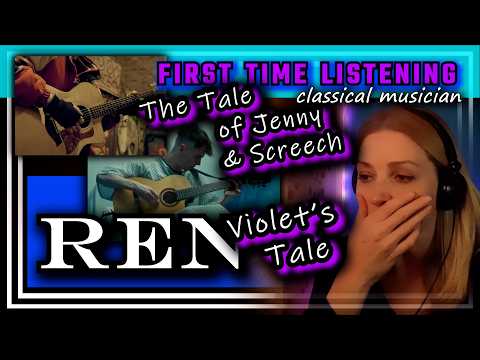 Video thumbnail: Classical musician reacts -- TALE OF JENNY & SCREECH/VIOLET'S TALE -- Ren -- FIRST TIME LISTENING