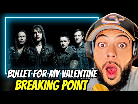 Thumbnail for I WASN'T AWARE! | FIRST TIME HEARING Bullet For My Valentine - Breaking Point REACTION