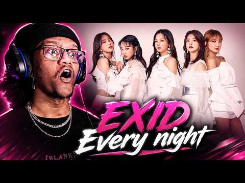 Video thumbnail: "I KNOW THIS IS A BOOTY CALL" 🔥EXID WENT OFF! | EXID - Every night(매일밤) MV REACTION