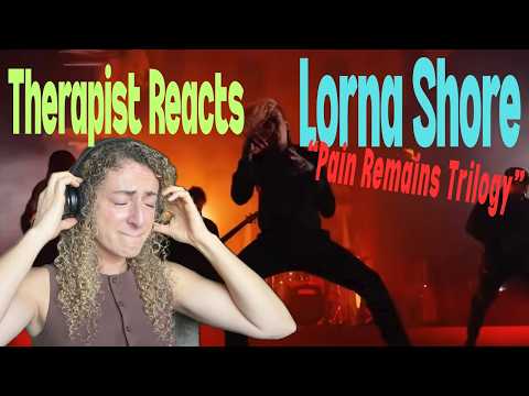 Video thumbnail: An Emotional Masterpiece | Therapist Reacts to Lorna Shore's Pain Remains Trilogy