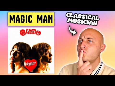 Video thumbnail: Heart - 'Magic Man' (Classical Musician Reaction & Analysis)