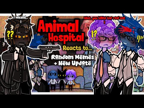 Thumbnail for (🇺🇲🇧🇷) Animal Hospital Reacts To Random Memes || Anomaly Intern || Part 12/? || 2x Speed || GACHA