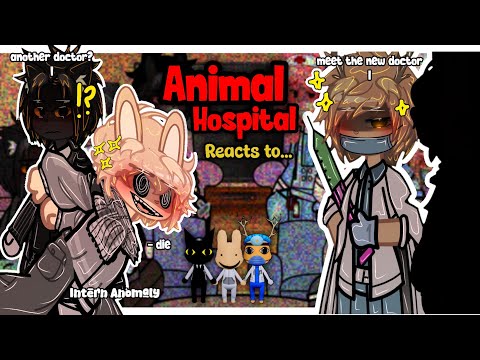 Thumbnail for (🇺🇸🇧🇷) Animal Hospital Reacts To... || Anomaly Intern + New Doctor || Part 10.5/? | 2x Speed | GACHA