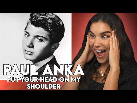 Video thumbnail: THIS HAS ME MELTING!!! First Time Reaction to Paul Anka - "Put Your Head On My Shoulder"