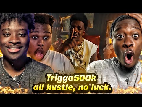 Thumbnail for Trigga500k - all hustle, no luck. (Official Video) REACTION