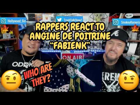 Video thumbnail: Rappers React To Angine De Poitrine "Fabienk"! (LIVE)
